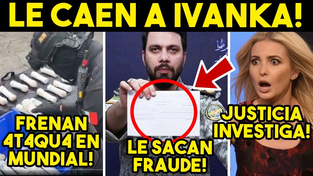 TRUMP EN SH0CK! IRAN SOBRE IVANKA, ESTA HASTA EL CUELLO. MEXICO FRENA 4T4QUE EN MUNDIAL.