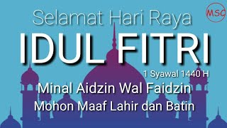Download lagu Ucapan Selamat Hari Raya Idul Fitri 1 Syawal 1440 H / Tahun 2019 mp3 Download lagu Ucapan Selamat Hari Raya Idul Fitri 1 Syawal 1440 H / Tahun 2019 mp3