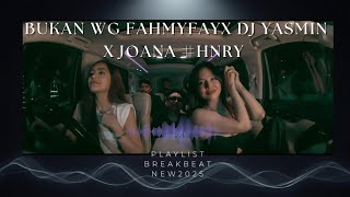 Download lagu DJ BREAKBEAT INDOBOUNCE | BUKAN WG X Fahmyfay X DJ Yasmin X DJ Joana | HNRY New YEAR 2026 mp3 Download lagu DJ BREAKBEAT INDOBOUNCE | BUKAN WG X Fahmyfay X DJ Yasmin X DJ Joana | HNRY New YEAR 2026 mp3