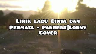 Download lagu Lirik lagu Cinta dan Permata - Panbers||Lonny Cover mp3