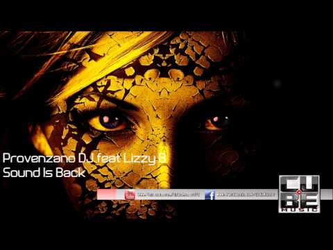 HD | Provenzano DJ feat Lizzy B - Sound Is Back