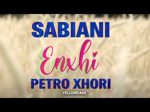 Sabiani ft. Petro Xhori - Enxhi (Official Audio)