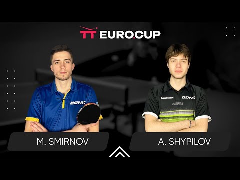20:05 Mykyta Smirnov - Anton Shypilov 16.08.2024 TT Euro.Cup Ukraine Star. TABLE 3