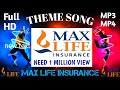 Max Life Insurance Theme Song Anthom Song Video MP3 Song
