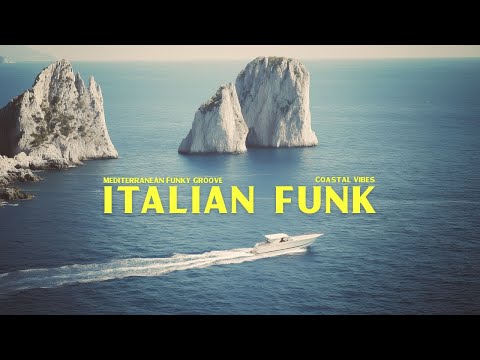 Capri Chill ☀️ Italian Funk & Coastal Grooves – Mediterranean Sunset Disco Music