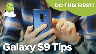 Tips: First 9 things to do with your new Samsung Galaxy S9 or Samsung Galaxy S9+