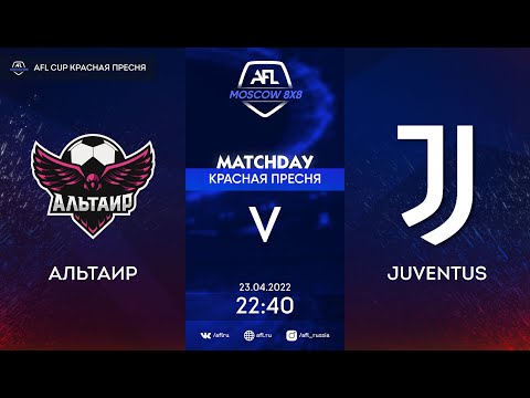 AFL22. AFL Cup Красная Пресня. Division A. Day 3. Альтаир - Juventus