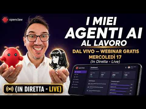 I miei agenti AI al lavoro, DAL VIVO — webinar gratis mercoledì 17 (In Diretta - Live- Iscriviti)