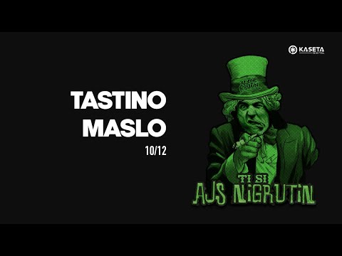 AJS NIGRUTIN x NOYZ "WHO SEE" - TAŠTINO MASLO