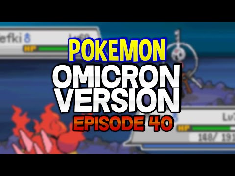 Pokemon Omicron - Episode 40