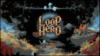 #５『崩壊していく世界を取り戻せ！』 ～LOOP HERO～