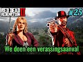 We gaan een verassingsaanval doen! - Red Dead Redemption #25