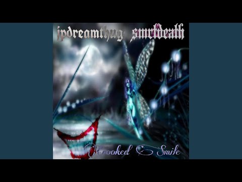 Crooked Smile (feat. Smrtdeath)