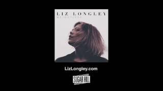 Liz Longley - Swing [Official Music Video]