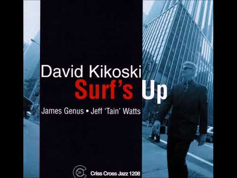 David Kikoski Trio (James Genus & Jeff 'Tain' Watts ) - Four In One (2001 Criss Cross)