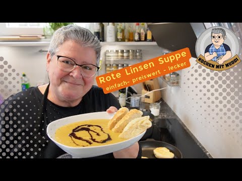 Rote Linsen Suppe einfach - preiswert- lecker
