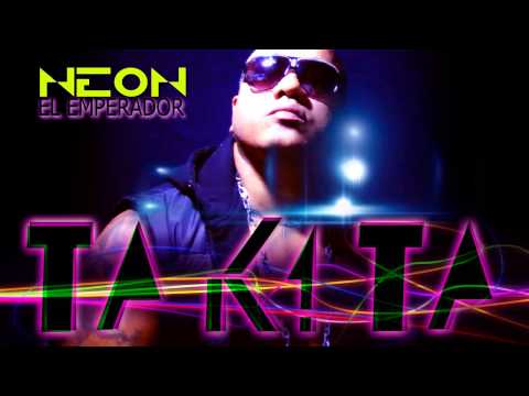 Neon El Emperador - Ta Ki Ta
