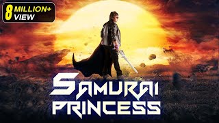 Samurai Princess (2017) Latest South Indian Full Hindi Dubbed Movie | 2017 Action Hindi Movies