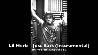 Lil Herb - Just Bars Instrumental | ReProd. By @_KingLeeBoy