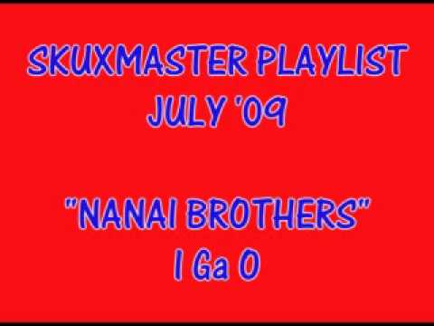 Nanai Brothers 2009 - I Ga O