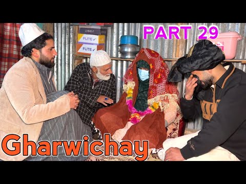 Gharwichay / Pitraath / PART 29 / Kashmiri Drama