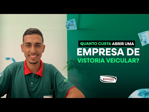 Quanto custa abrir uma empresa de Vistoria Veicular?