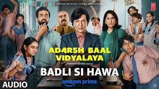 Badli Si Hawa (Audio)