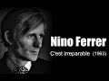 Nino Ferrer - C'est irreparable (1963)