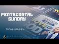 PENTECOSTAL SUNDAY SERVICE 50 Days Of Upper Room Prophet Elisha Byaringiro