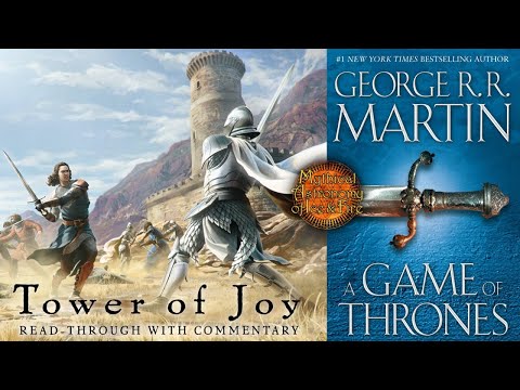 Ned at the Tower of Joy - Eddard 9 & 10 chapter read-along - A Song of Ice and Fire