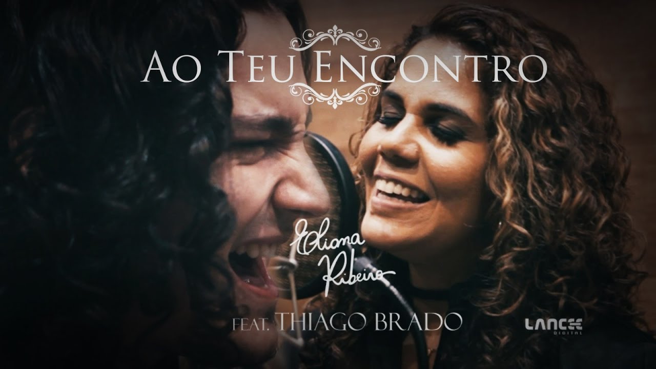 Eliana Ribeiro - Ao Teu encontro - (ft. Thiago Brado)