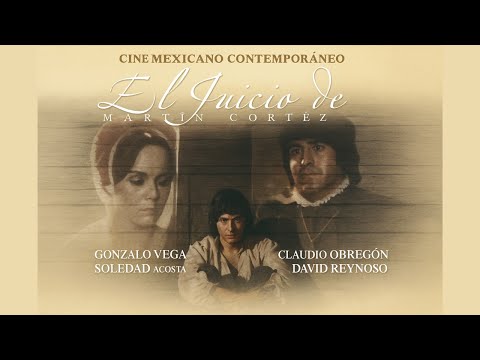 El juicio de Martín Cortés - Los hijos de La Malinche (1974), de Alejandro Galindo con Gonzalo Vega.