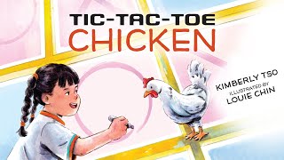 Tic-Tac-Toe Chicken – 🐔 Fun read aloud about a real chicken in Chinatown! gameplay video by ktroglin, 6:09 duration