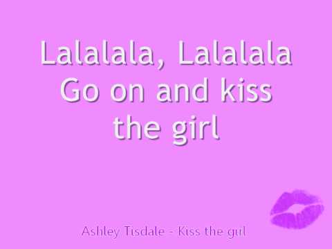 Kiss the girl - Ashley Tisdale (with lyrics)