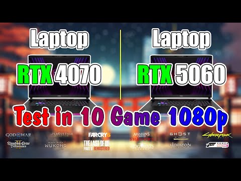 Laptop RTX 5060 vs Laptop RTX 4070 Gaming 1080p: The ULTIMATE Showdown!