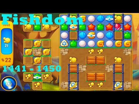 Fishdom Level 1441 - 1450 HD Walkthrough | 3 - match game | gameplay | android | ios | pc | app
