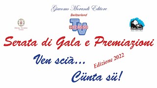 'Serata di Gala "Ven scià... Cünta sü!" edizione 2022' episoode image