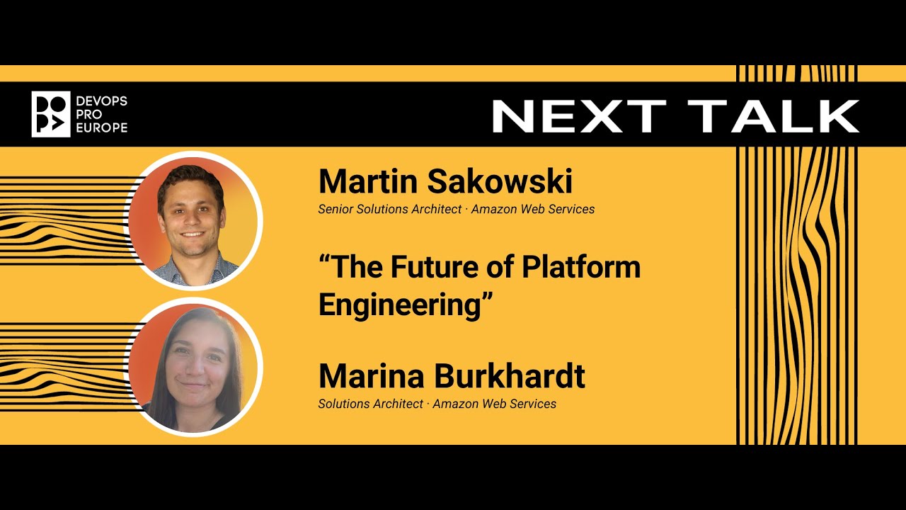 Martin Sakowski, Marina Burkhardt: The Future of Platform Engineering