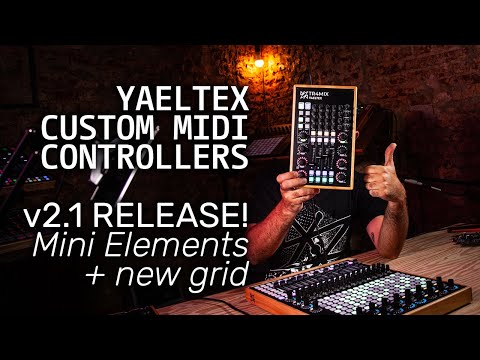 YAELTEX v2.1 - Mini Elements + smaller grid for your CUSTOM MIDI CONTROLLERS