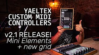 Video thumbnail for YAELTEX v2.1 - Mini Elements + smaller grid for your CUSTOM MIDI CONTROLLERS by Yaeltex