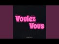 Voulez Vous 2023