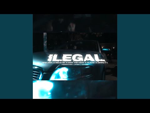 ILEGAL (feat. DARO FZ, Issa The Kid, ALƎXIS & Agus RC)