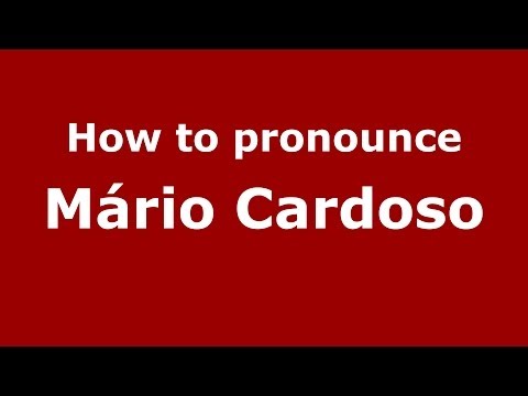 How to pronounce Mário Cardoso (Brazilian/Portuguese) - PronounceNames.com