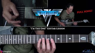 Van Halen - I&#39;m The One Guitar Lesson (FULL SONG)