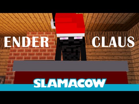 Slamacow - Ender Claus - Minecraft Animation - Slamacow