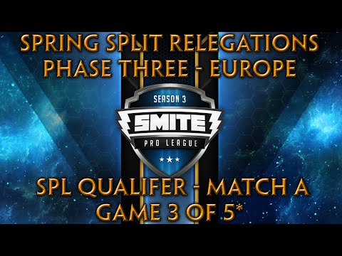 SPL Season 3 Relegations EU Week 4 - Match A (Game 3 of 5) [Technical Difficulties, No Game 1 or 2]