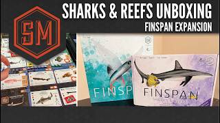 Finspan Sharks & Reefs: Unboxing and What's New