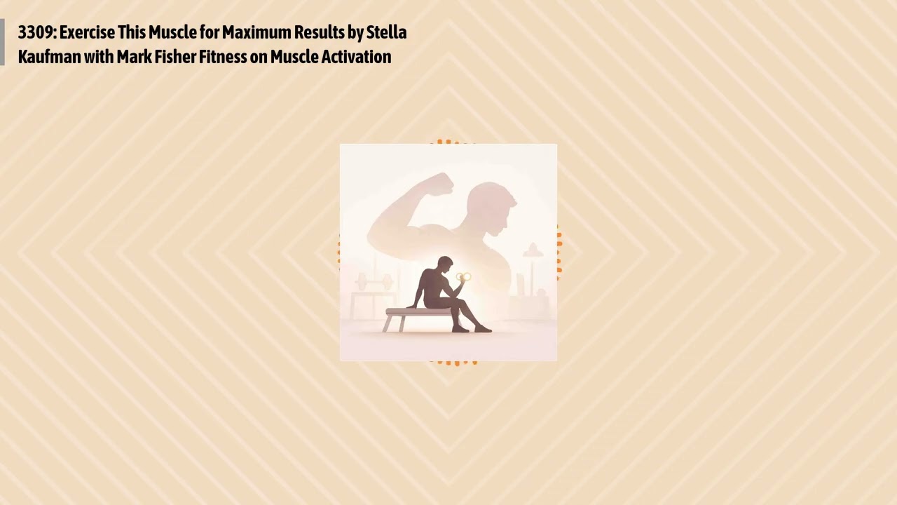 3309: Exercise This Muscle for Maximum Results by Stella Kaufman with Mark Fisher Fitness on...