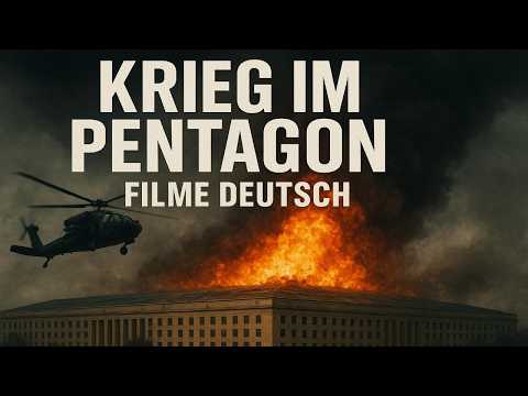 Krieg im Pentagon｜Kriegsfilm｜Ganzer Film auf Deutsch in HD