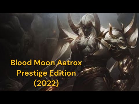 Blood Moon Aatrox Prestige Edition (2022) - League of Legends